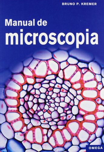MANUAL DE MICROSCOPIA (BIOLOGÍA Y CIENCIAS DE LA...